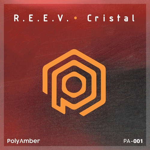 R.E.E.V. - Cristal [PA001]
